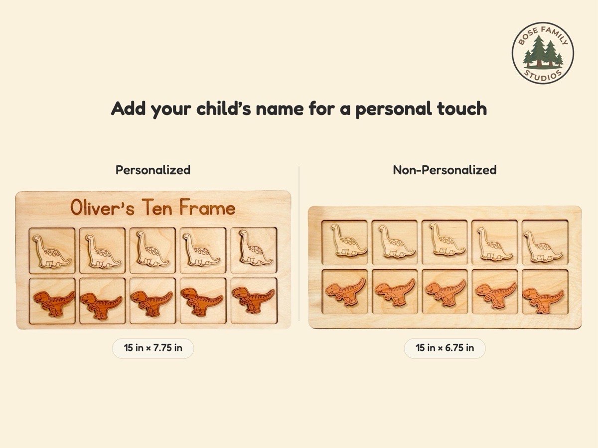 Size comparison graphic for the dinosaur ten frame: personalized board engraved 'Oliver's Ten Frame' at 15 x 7.75 in beside the non-personalized 15 x 6.75 in version, each with five Brontosaurus and five T-rex counters in neutral Baltic birch