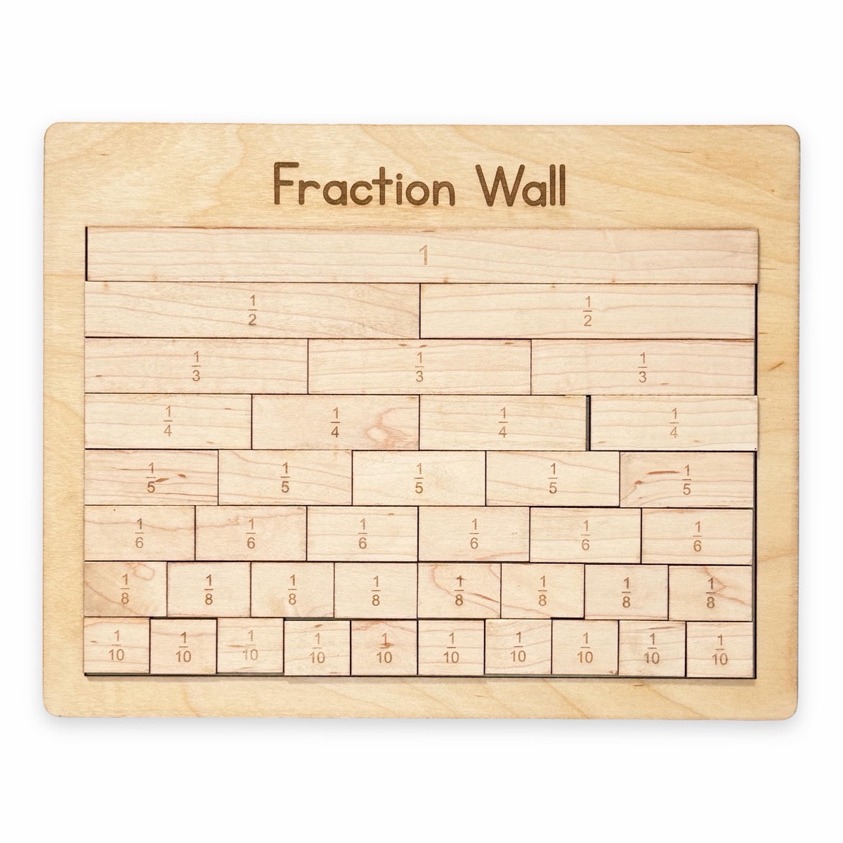 Baltic birch fraction wall engraved Fraction Wall, filled with 39 pale maple tiles in eight rows: one whole, then halves, thirds, fourths, fifths, sixths, eighths, and tenths, each engraved with its fraction